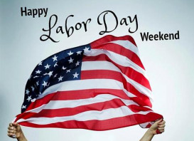 Happy Labor Day Weekend !